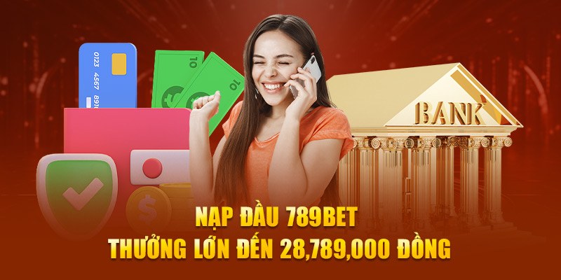 Khuyến mãi 789BET dành cho người chơi mới